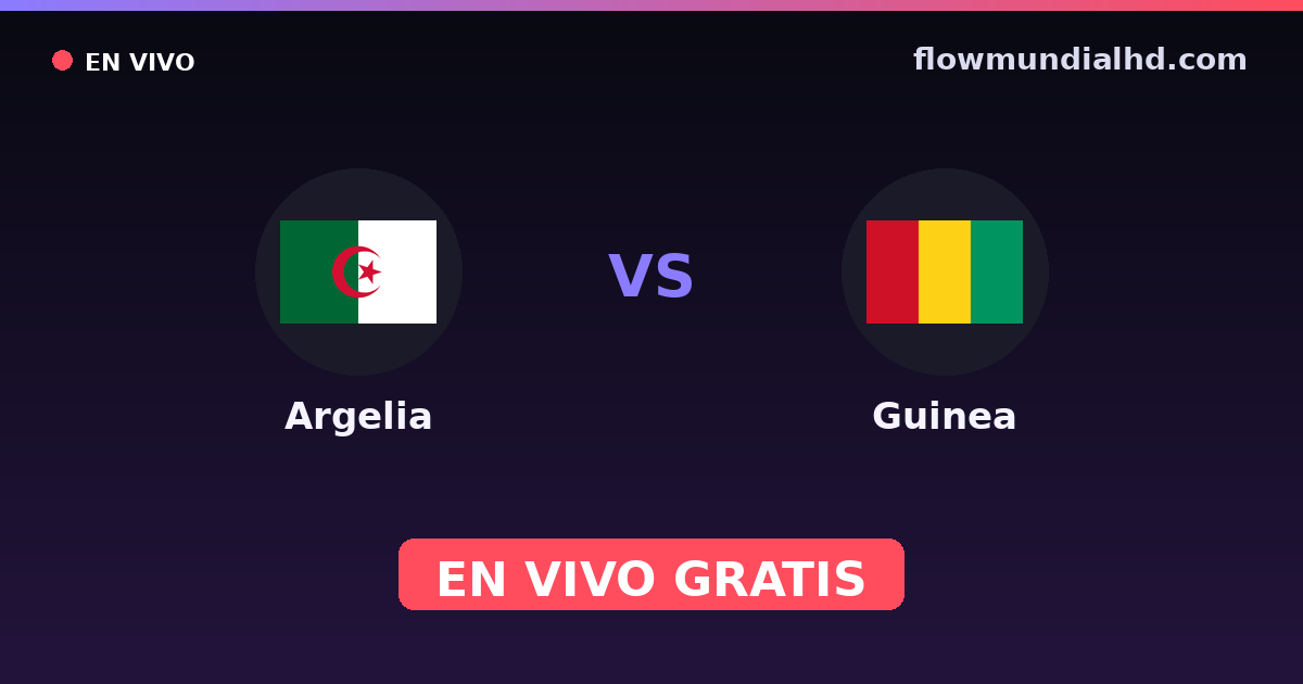 Argelia vs Guinea — Campeonato Africano de Naciones, World Cup Qual. CAF · historial y dónde ver en vivo gratis en FlowMundial HD