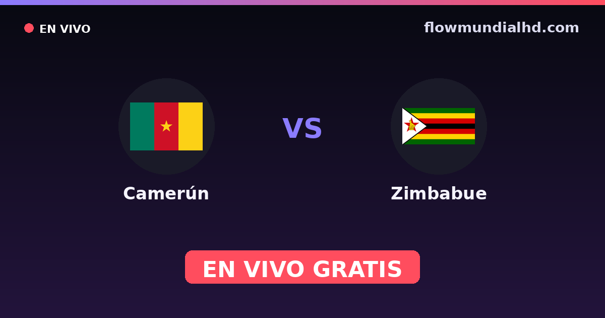 Camerún vs Zimbabue — Campeonato Africano de Naciones, Amistosos Internacionales · historial y dónde ver en vivo gratis en FlowMundial HD