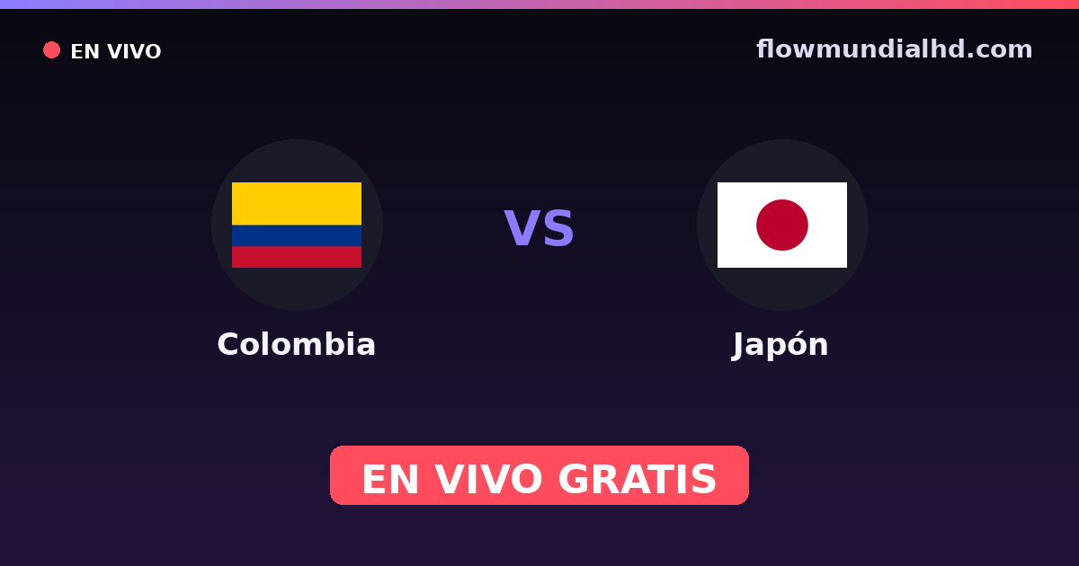 Colombia vs Japón — Mundial, Amistosos Internacionales · historial y dónde ver en vivo gratis en FlowMundial HD