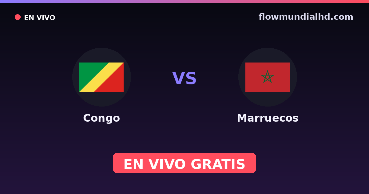 Congo vs Marruecos — World Cup Qual. CAF , Amistosos Internacionales · historial y dónde ver en vivo gratis en FlowMundial HD