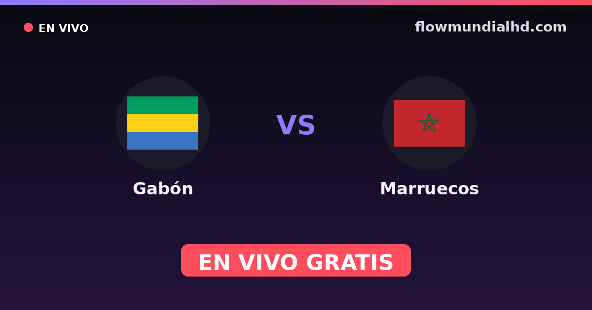 Gabón vs Marruecos — Campeonato Africano de Naciones, World Cup Qual. CAF · historial y dónde ver en vivo gratis en FlowMundial HD
