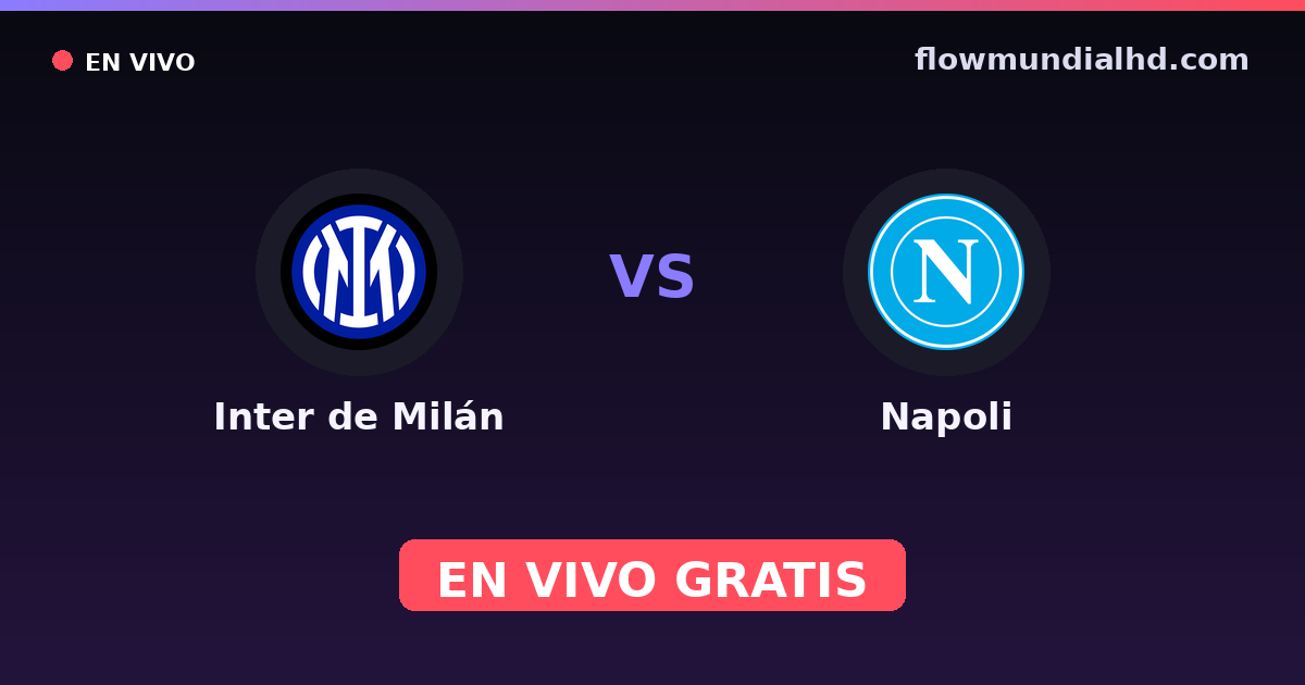 Inter de Milán vs Napoli — Serie A Women, Serie A Women's Cup · historial y dónde ver en vivo gratis en FlowMundial HD