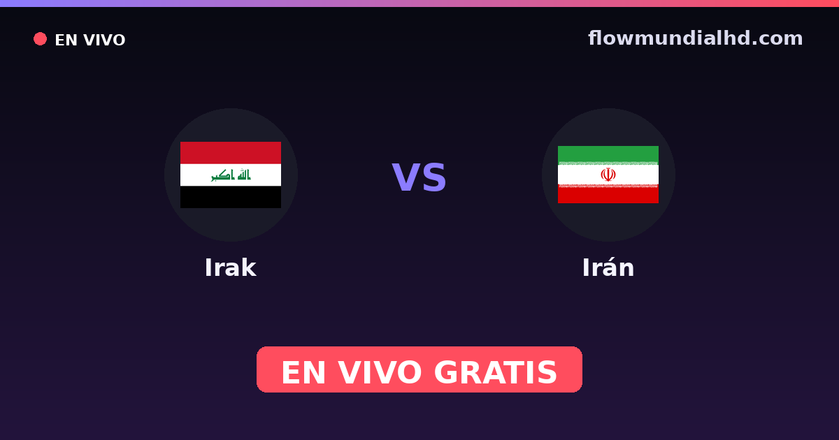Irak vs Irán — Copa Asiatica, Eliminatorias asiaticas al Mundial · historial y dónde ver en vivo gratis en FlowMundial HD