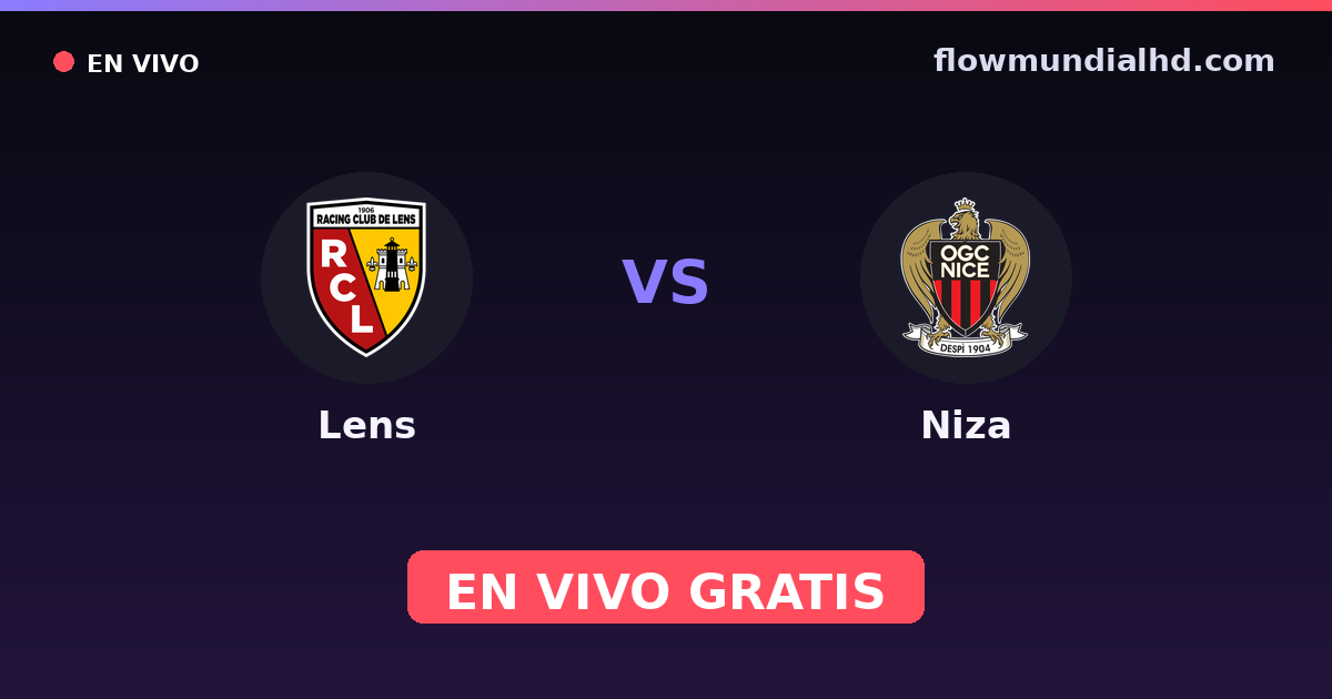 Lens vs Niza — Coupe de France, Ligue 1 · historial y dónde ver en vivo gratis en FlowMundial HD