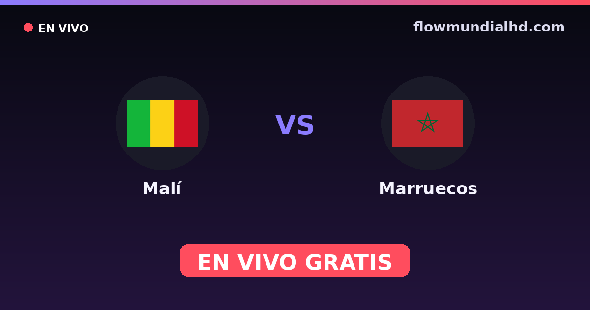 Malí vs Marruecos — Campeonato Africano de Naciones, World Cup Qual. CAF · historial y dónde ver en vivo gratis en FlowMundial HD