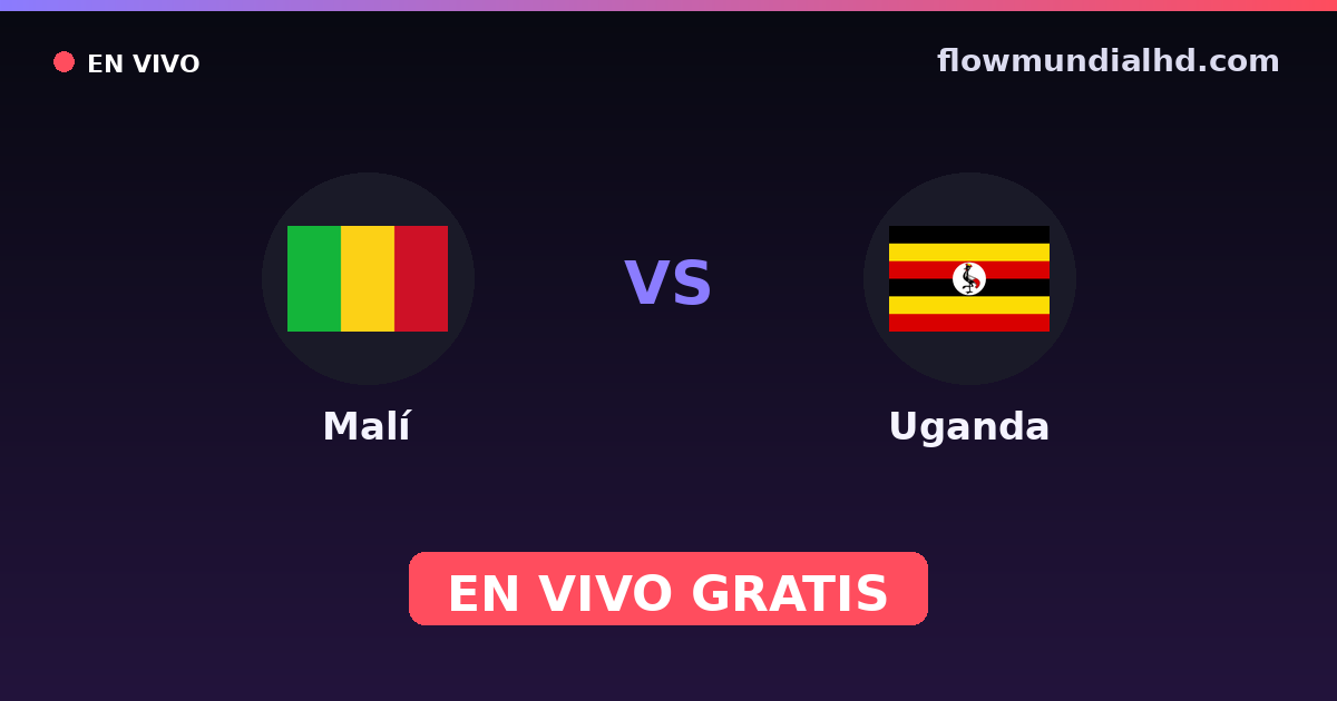 Malí vs Uganda — Campeonato Africano de Naciones, World Cup Qual. CAF · historial y dónde ver en vivo gratis en FlowMundial HD