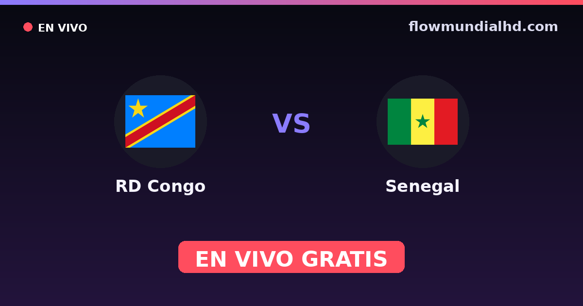 RD Congo vs Senegal — Campeonato Africano de Naciones, World Cup Qual. CAF · historial y dónde ver en vivo gratis en FlowMundial HD