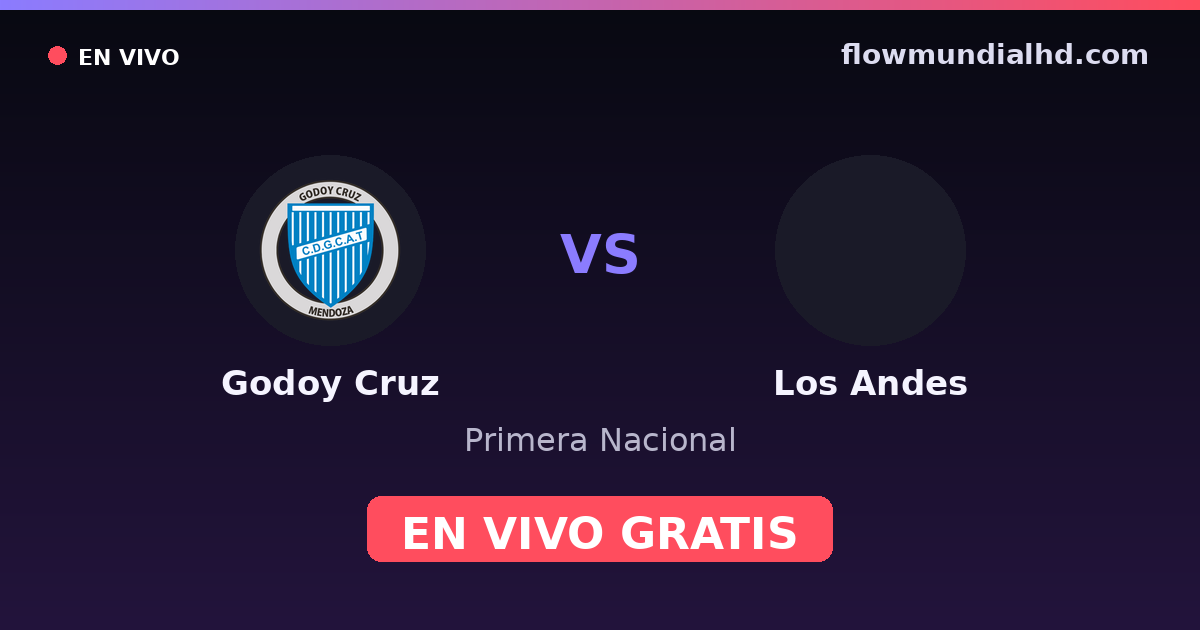 Godoy Cruz vs Los Andes — Primera Nacional — 4 de octubre de 2026, 21:00 UTC · ver en vivo gratis en FlowMundial HD
