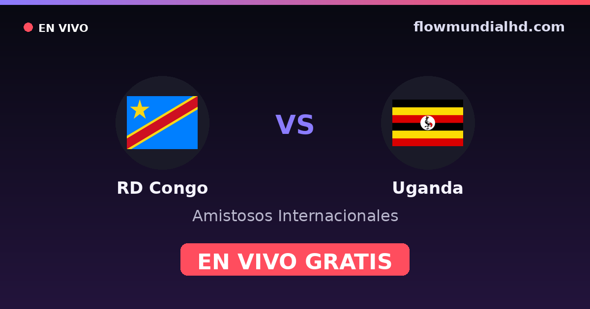 RD Congo vs Uganda — Amistosos Internacionales — 2 de octubre de 2026, 12:00 UTC · ver en vivo gratis en FlowMundial HD