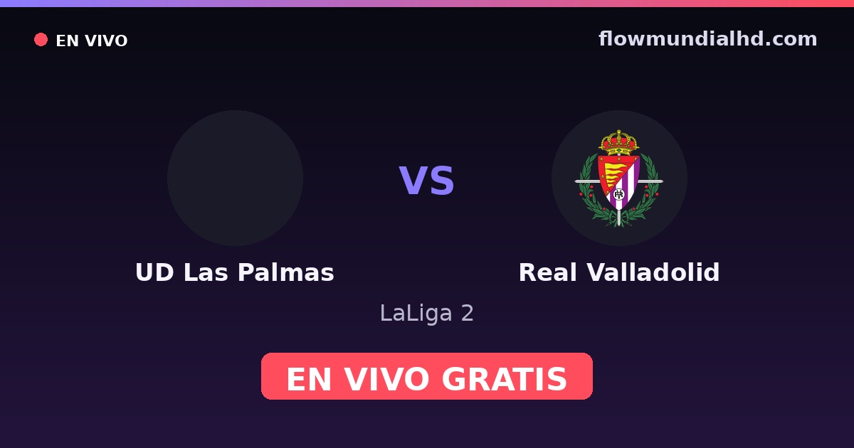 UD Las Palmas vs Real Valladolid — LaLiga 2 — 4 de octubre de 2026, 16:30 UTC · ver en vivo gratis en FlowMundial HD