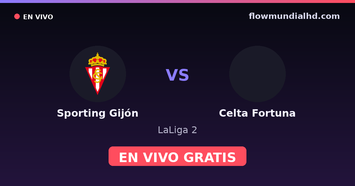 Sporting Gijón vs Celta Fortuna — LaLiga 2 — 4 de octubre de 2026, 14:15 UTC · ver en vivo gratis en FlowMundial HD