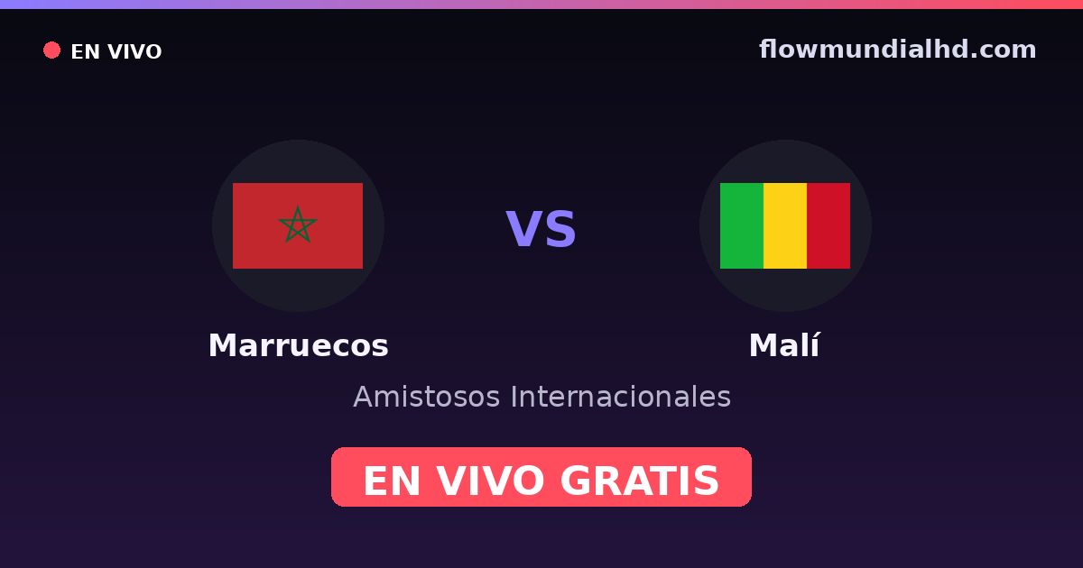 Marruecos vs Malí — Amistosos Internacionales — 4 de octubre de 2026, 18:00 UTC · ver en vivo gratis en FlowMundial HD